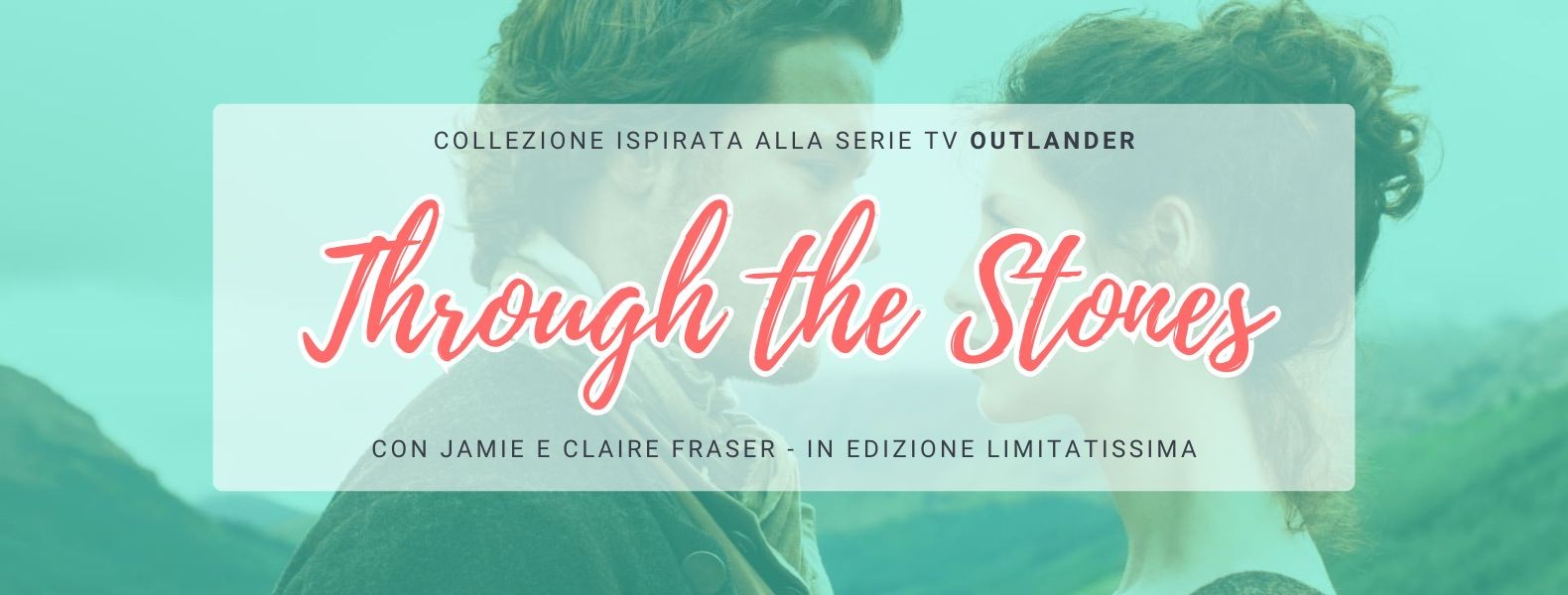 La collezione dedicata ad Outlander Blood of my Blood
